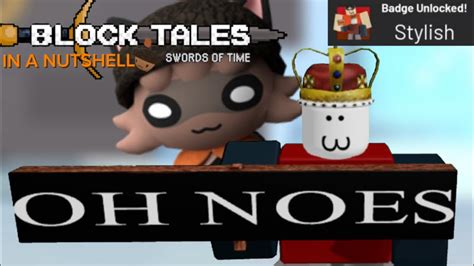 Block Tales Swords Of Time In A Nutshell YouTube