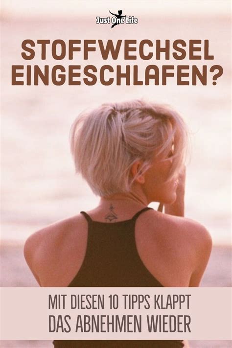 Stoffwechsel Eingeschlafen Tipps Zum Abnehmen Artofit