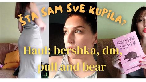 HAUL bershka pull and bear DM šta sam sve kupila nova