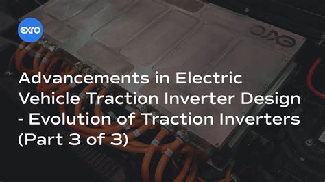 Traction Inverter Design Advances In Ev Inverter Design