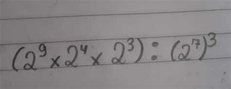 2⁹×2⁴×2³ ÷ 2⁷ ³ Como Resolver A Equaçao Br