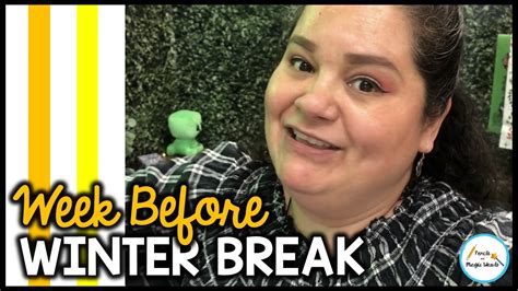 Week Before Winter Break 4th Grade 2023 Teacher Vlog S7 E25 Youtube