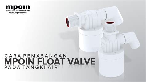 Cara Pemasangan Mpoin Float Valve Pada Tangki Air Youtube