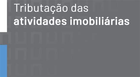 Tributa O Das Atividades Imobili Rias