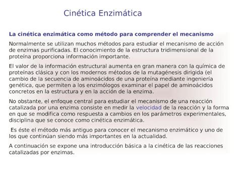 PPT Cinética Enzimática La cinética enzimática como método para