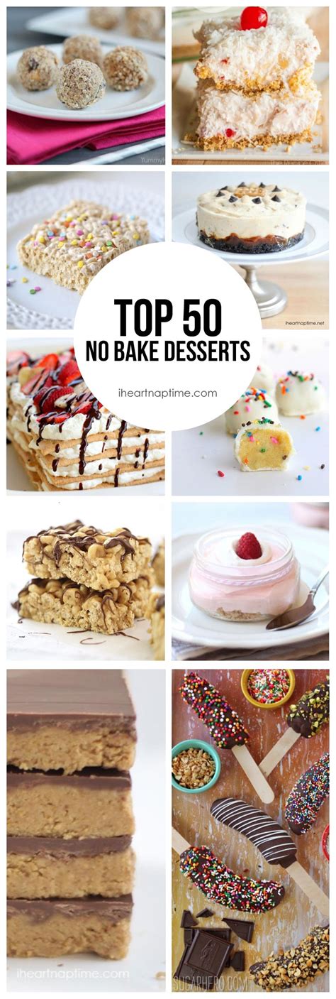 Top 50+ EASY No-Bake Desserts - I Heart Naptime | Yummy food, No bake ...