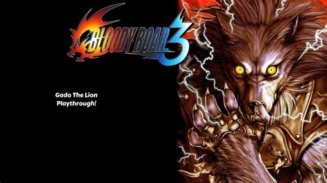 Bloody Roar 3 PS2 Gado Playthrough YouTube