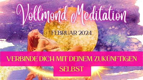 VOLLMOND MEDITATION FEBRUAR 2024 mit magischen Solfeggio Klängen