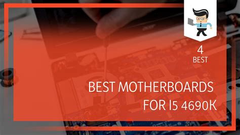 The Best Motherboards For i5 4690k: Our Picks - One Computer Guy