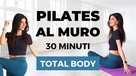 30Min PILATES AL MURO Total Body Allenamento Per Tonificare Tutto Il