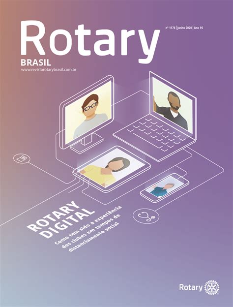 Leia A Edi O De Junho Da Rotary Brasil Em Formato Digital Rotary Brasil