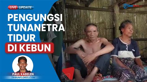 Pengungsi Lansia Tunanetra 4 Malam Tidur Di Kebun Pasca Erupsi Gunung