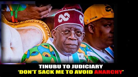 Finally Tinubu Accepts Defeat But Threatens The Judiciary Not To Sack