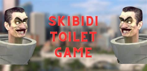 Skibidi toilet Game APK do pobrania na Androida