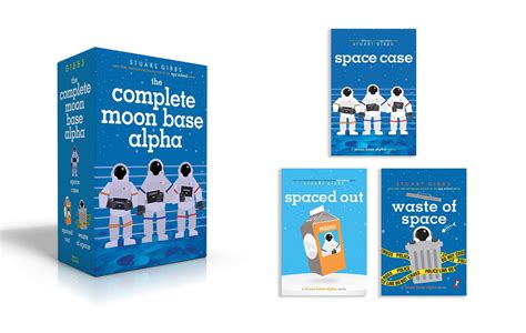 The Complete Moon Base Alpha (Boxed Set) | Book by Stuart Gibbs ...