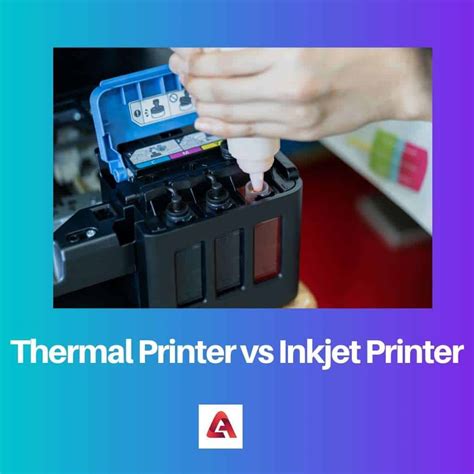 Thermal Printer Vs Inkjet Printer Difference And Comparison