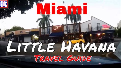 Miami: Little Havana Guide for Visitors - HipFig Travel Guides