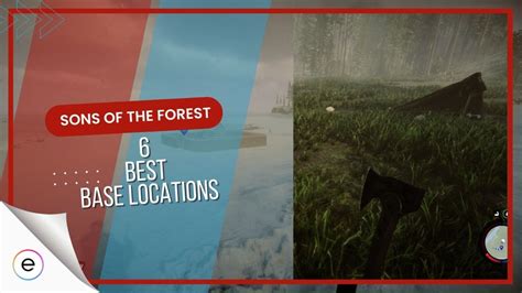 Sons Of The Forest Best Base Locations Experts Take Exputer