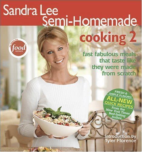 Semi-Homemade: Cooking 2 by Sandra Lee | Goodreads
