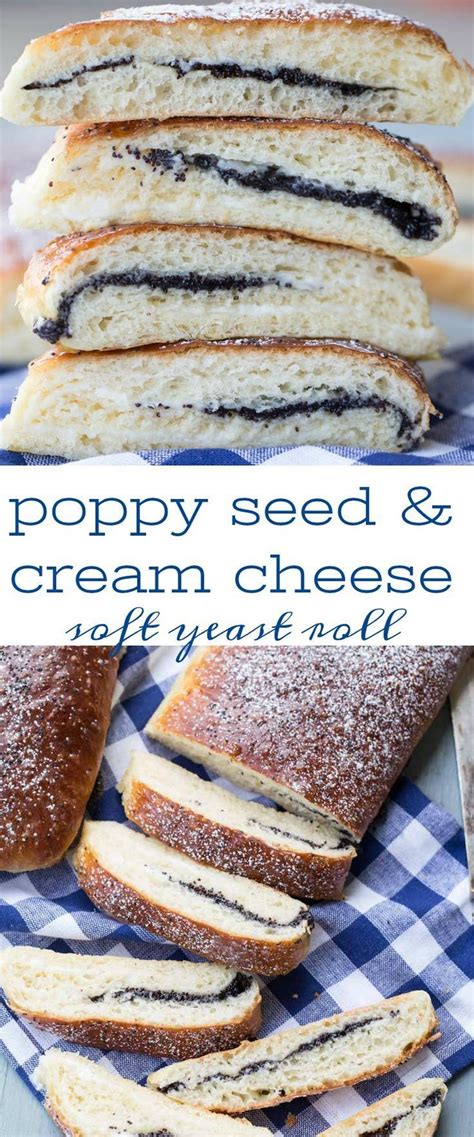 Amazing Yeast Bread Roll Recipe With Poppy Seed And Cream Cheese