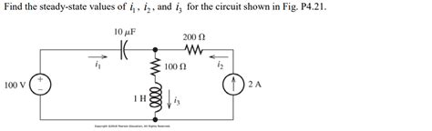 Solved Find The Steady State Values Of I I And I For The