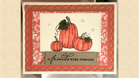 Stampin Up Pretty Pumpkins Thanksgiving Card Class Kit Project