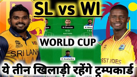 Sri Lanka Vs West Indies Dream11 Prediction Sl Vs Wi Dream11 Team