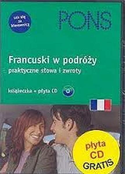 Nauka francuskiego Francuski W Podróży Pons Ceny i opinie Ceneo pl