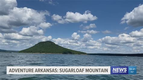 Adventure Arkansas: Sugarloaf Mountain | 5newsonline.com