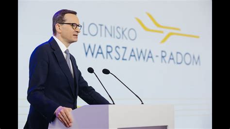 Mateusz Morawiecki Podczas Otwarcia Lotniska Warszawa Radom YouTube