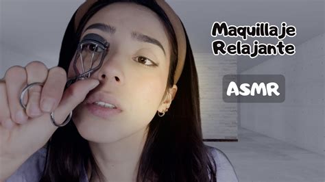 Asmr Maquillandome Asmr Soft Spoken Youtube