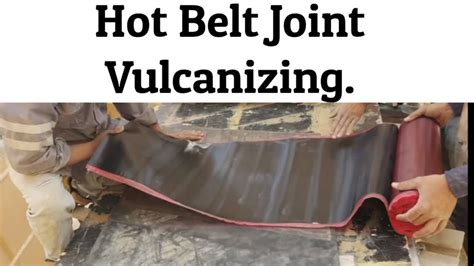 Conveyor Belt Hot Joint Belt Vulcanizing YouTube