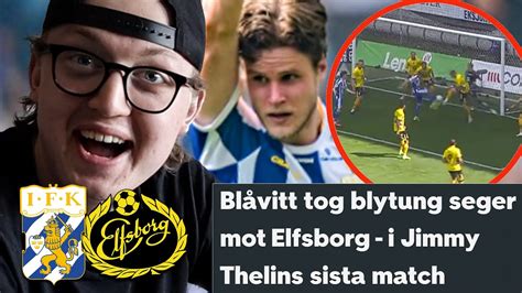 Första DERBYVINSTEN på 5år Göteborg vs Elfsborg YouTube