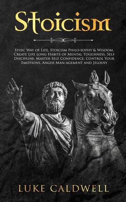 Stoicism Stoic Way Of Life Stoicism Philo Sophy Wisdom Create