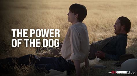 THE POWER OF THE DOG (2021) – AFI Movie Club | American Film Institute