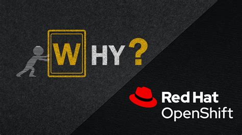 Por qué elegir Red Hat OpenShift Características y beneficios