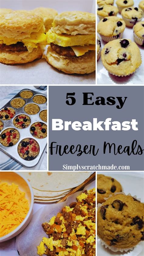 Five Easy Breakfast Freezer Meals With Blueberries Muffins And Other Foods