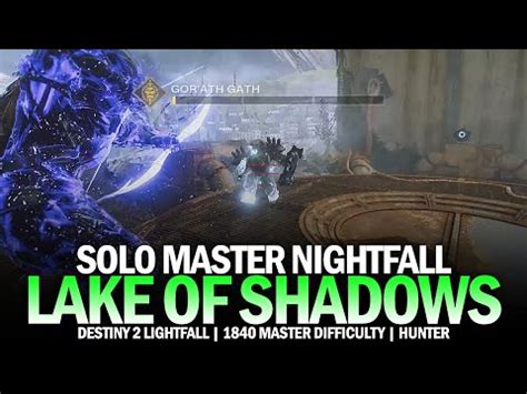 Solo Master Nightfall Lake Of Shadows No Cheese Hunter