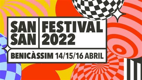 Sansan Festival Anuncia El Cartel Completo De Su Pr Xima Edici N