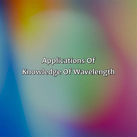 What Color Of Visible Light Has The Longest Wavelength - colorscombo.com