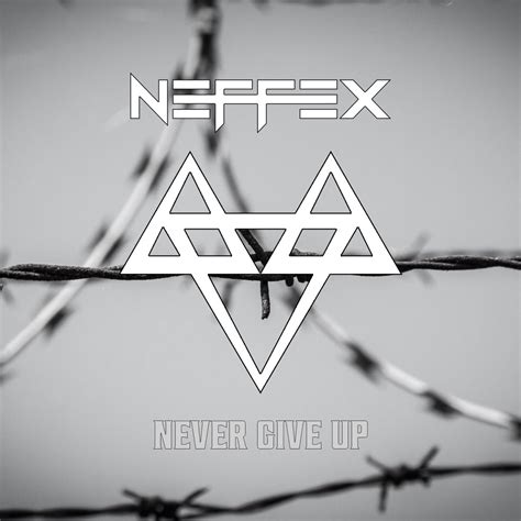 ‎never Give Up Single By Neffex On Apple Music