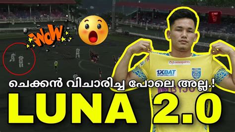 Luna Kerala Blasters New Player