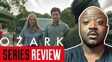 Ozark Season 3 Series Review Netflix The Super Producer Youtube