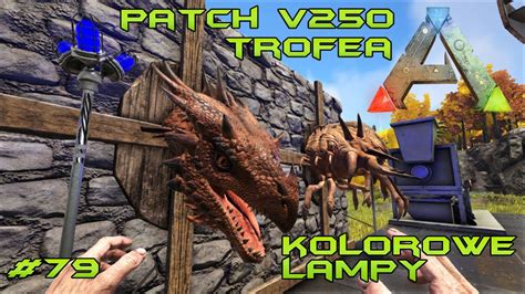 Ark Survival Evolved Patch V250 Nowe Trofea 79 Gameplay PL