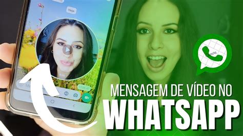 COMO ENVIAR MENSAGEM DE VÍDEO NO WHATSAPP YouTube