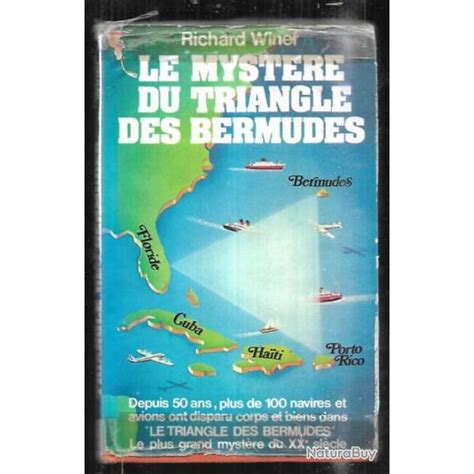 Le Myst Re Du Triangle Des Bermudes Par Richard Winner Livres