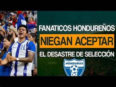 SOBERBIO FANATICO HONDUREÑO SE NIEGA A ACEPTAR QUE HONDURAS FUE