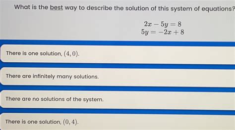 Solved What Is The Best Way To Describe The Solution Of This System Of