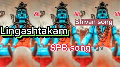 Lingashtakam Sivan Whatsapp Status Tamil Hd Mass Song 💫spb Song