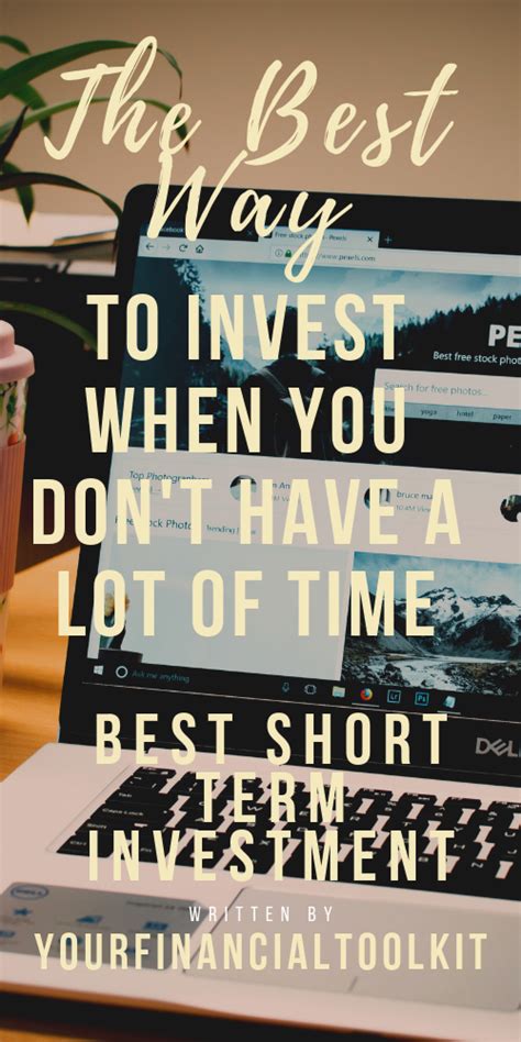 Best Short Term Investments Best Way To Invest Investing Finances Money